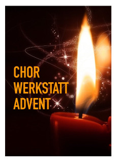 Chorwerkstatt Advent